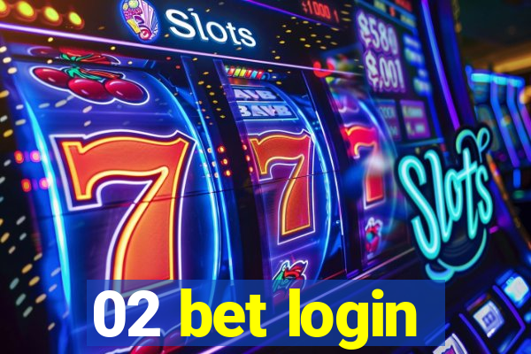 02 bet login