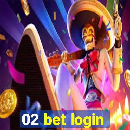 02 bet login