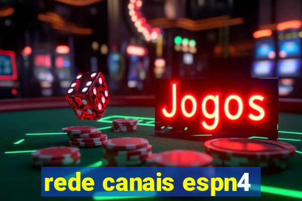 rede canais espn4