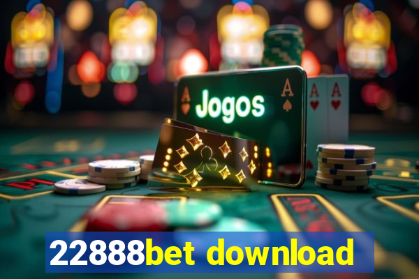 22888bet download