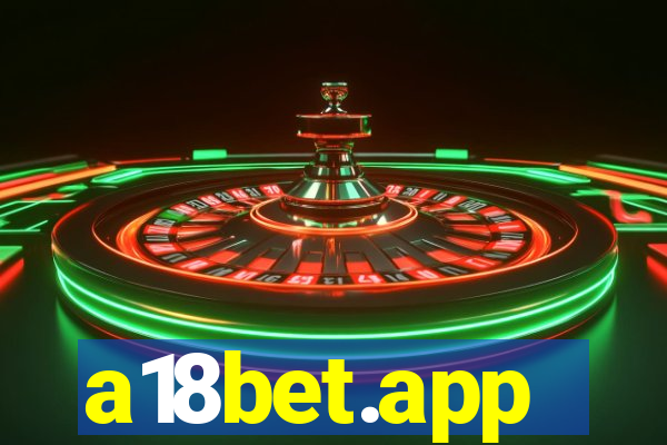 a18bet.app