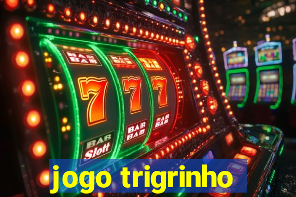 jogo trigrinho