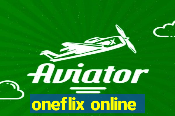 oneflix online