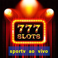 sportv ao vivo mega canais