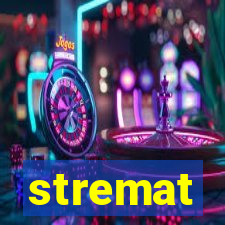 stremat