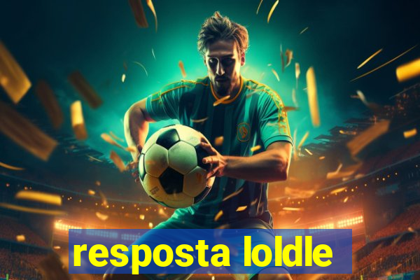 resposta loldle