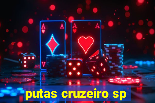 putas cruzeiro sp