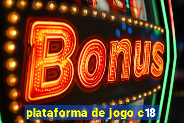 plataforma de jogo c18