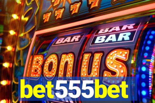 bet555bet