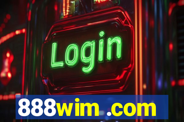 888wim .com