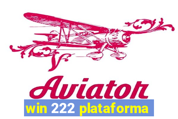 win 222 plataforma