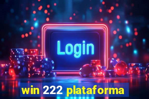 win 222 plataforma