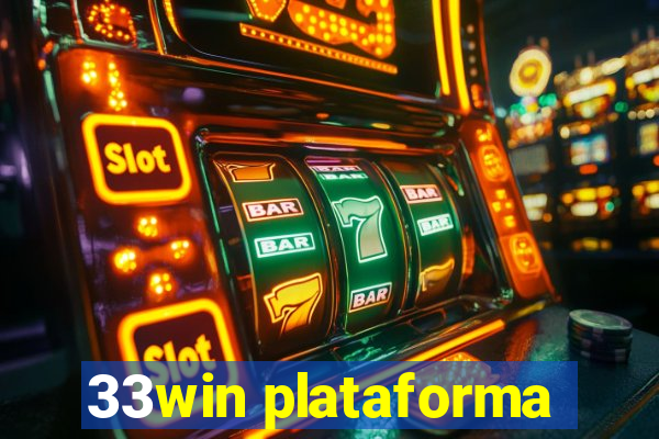 33win plataforma