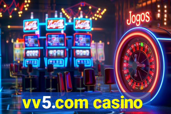 vv5.com casino