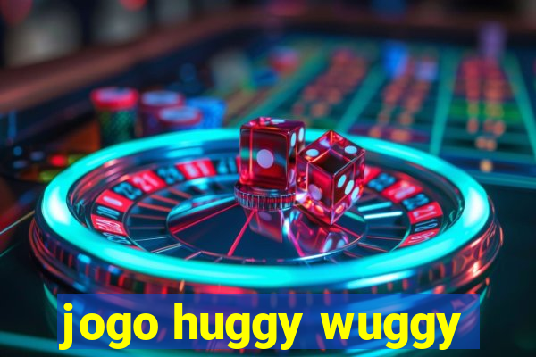 jogo huggy wuggy