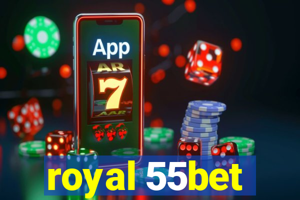 royal 55bet