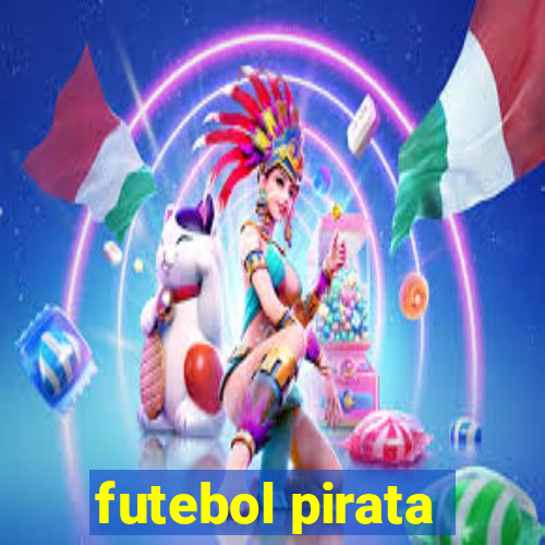 futebol pirata