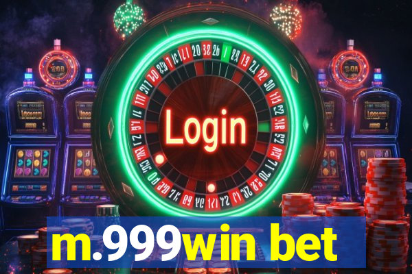 m.999win bet