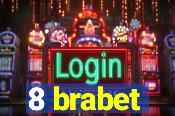 8 brabet