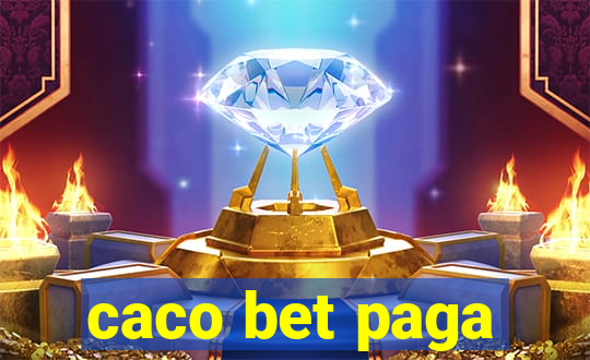 caco bet paga