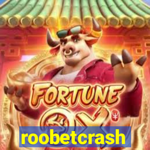 roobetcrash