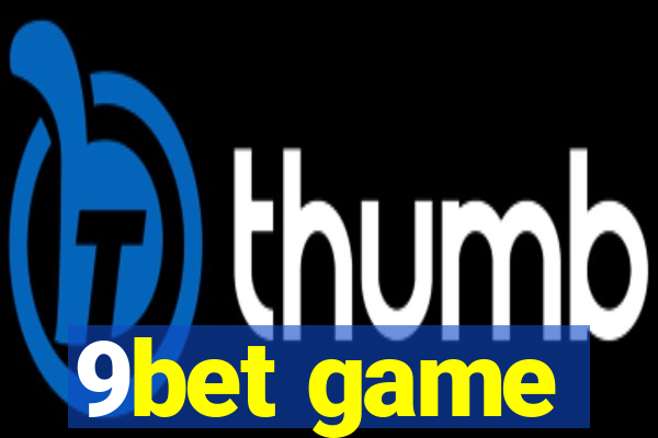 9bet game