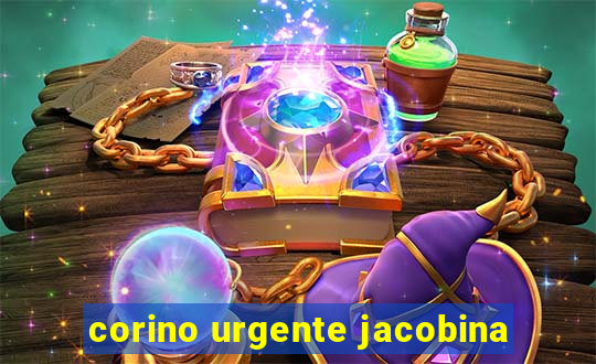 corino urgente jacobina