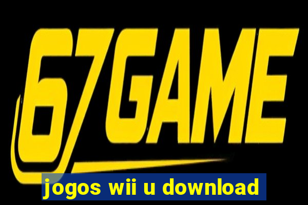 jogos wii u download