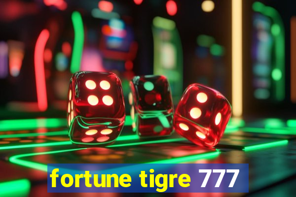 fortune tigre 777