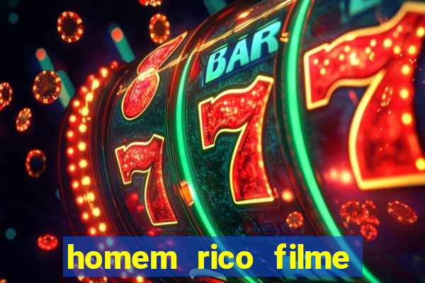 homem rico filme filme homem rico finge ser pobre para