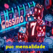 puc mensalidade