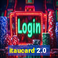 itaucard 2.0