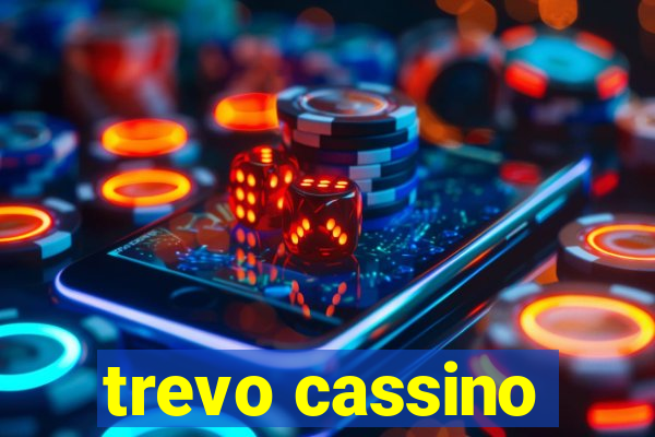 trevo cassino