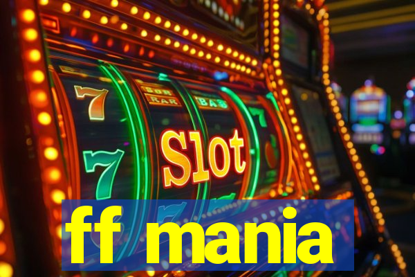 ff mania