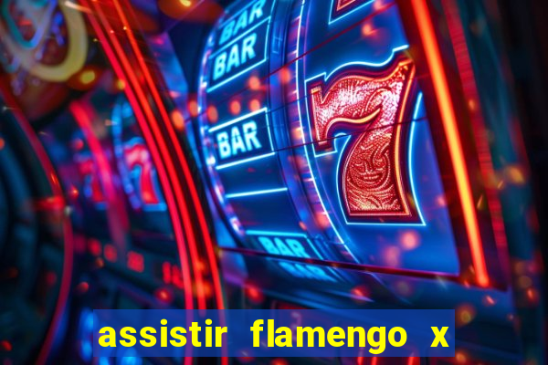 assistir flamengo x fortaleza ao vivo online multicanais