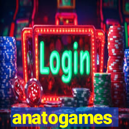 anatogames