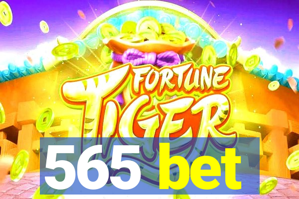 565 bet