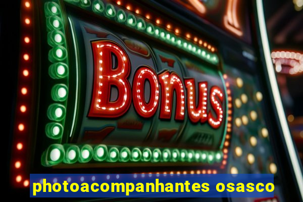 photoacompanhantes osasco