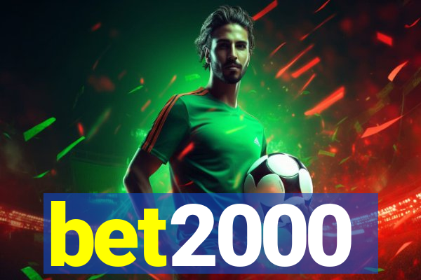 bet2000