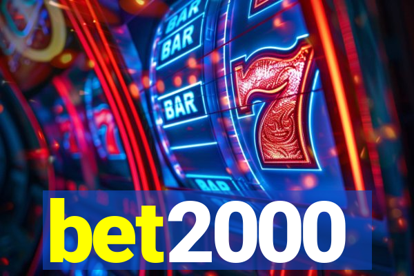 bet2000