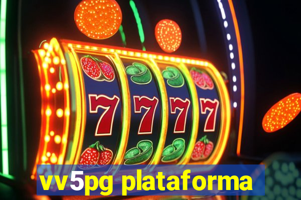 vv5pg plataforma