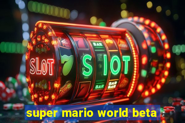 super mario world beta