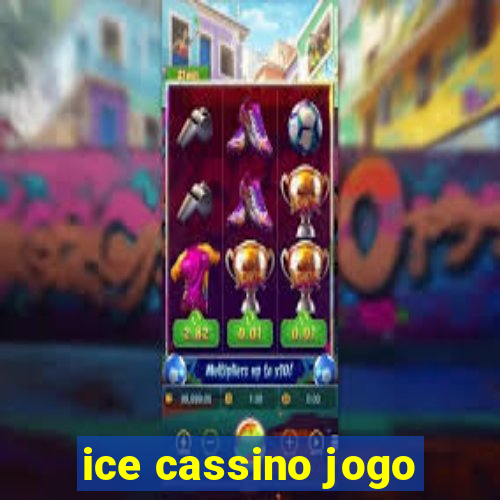 ice cassino jogo