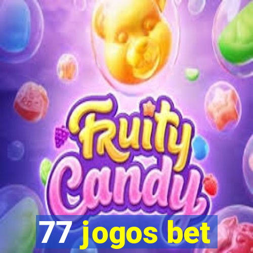 77 jogos bet