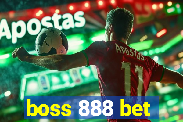 boss 888 bet