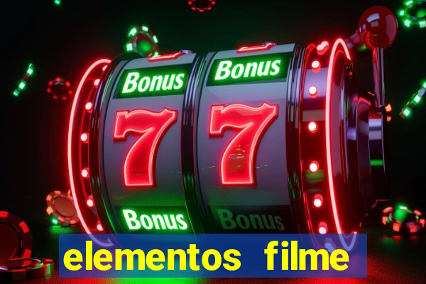 elementos filme completo dublado drive download