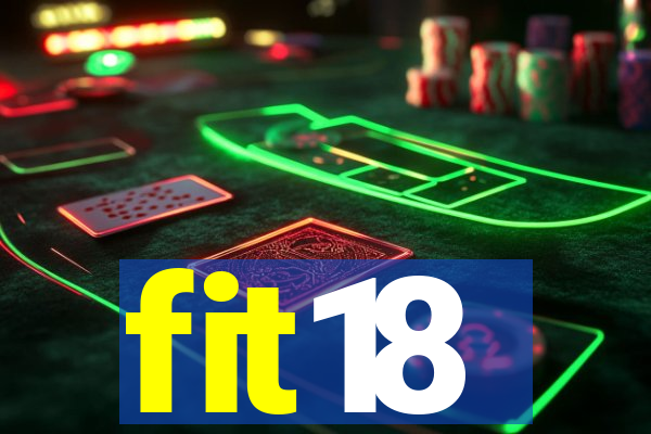 fit18