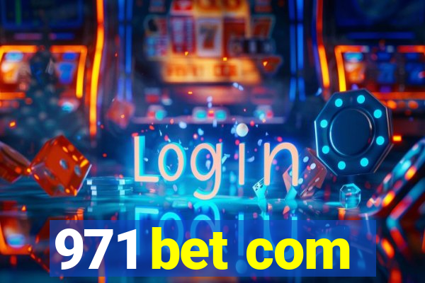 971 bet com