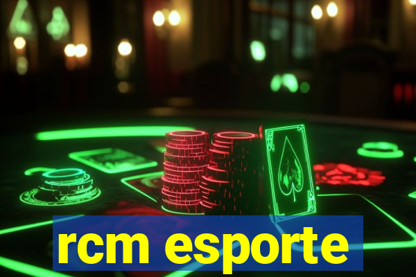 rcm esporte