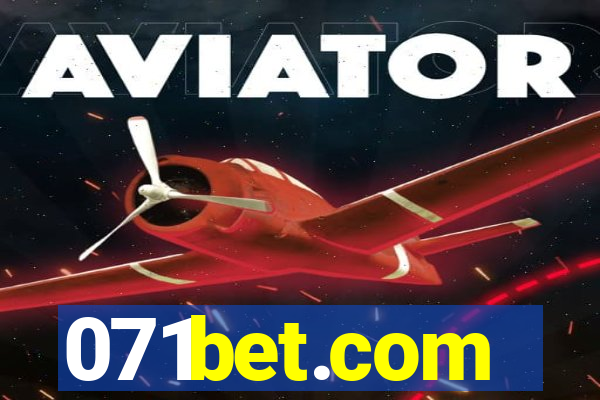 071bet.com